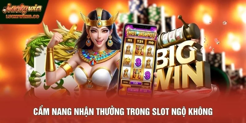 Cẩm nang nhận thưởng trong slot Ngộ Không